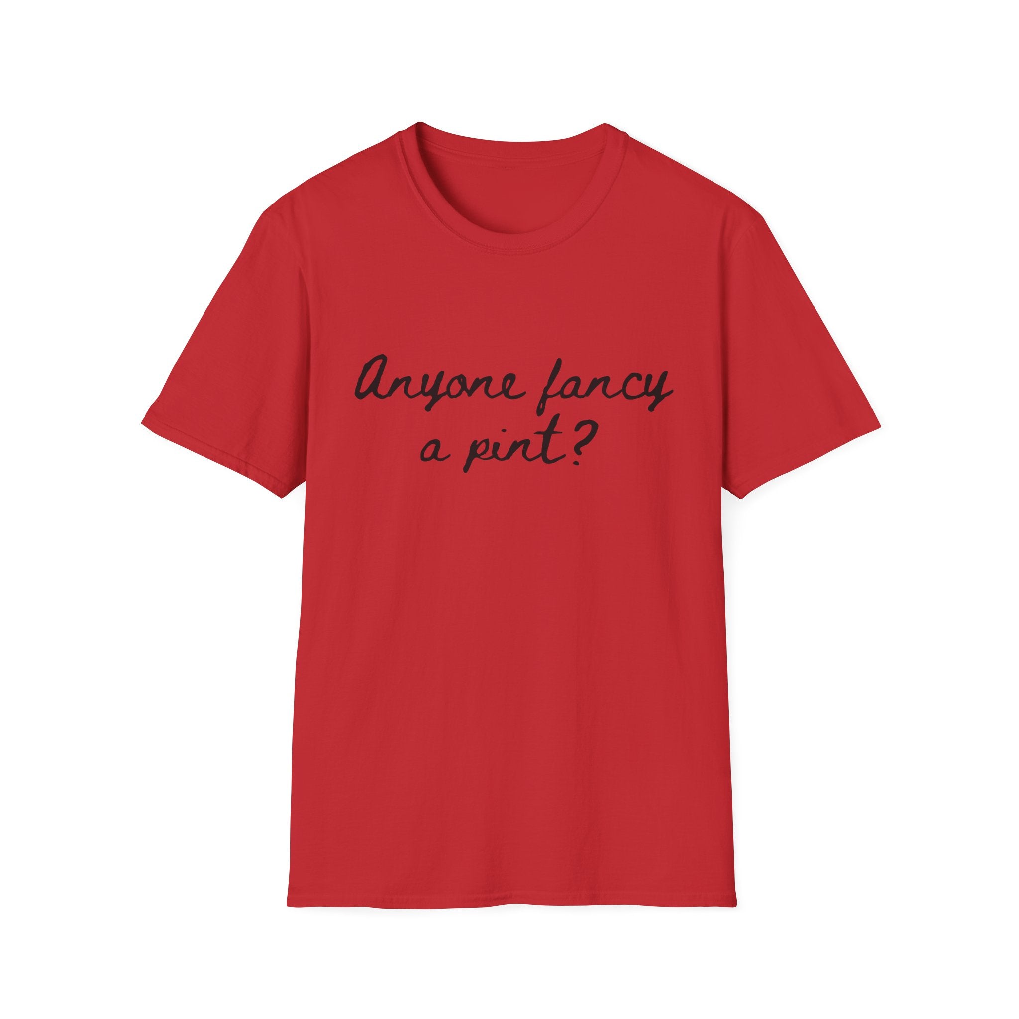 Anyone Fancy a Pint? T‑Shirt – Casual Pub Quote Tee