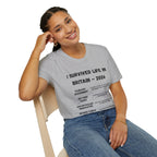 I Survived Life in Britain 2026 T-Shirt — Political Commentary Tee - Our Colours