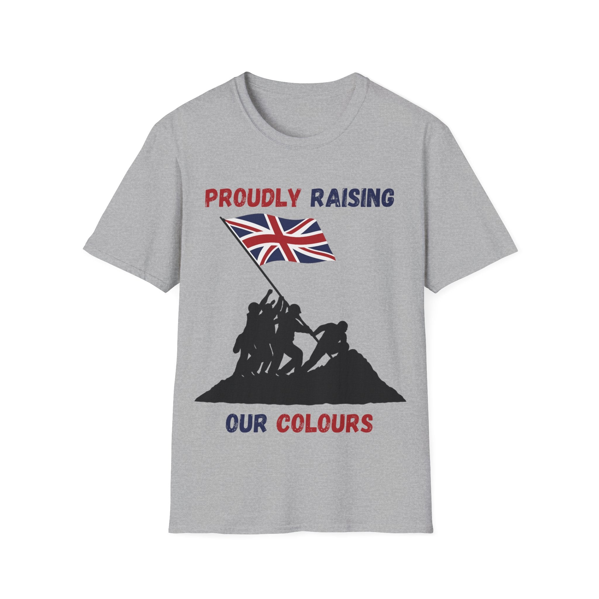 Proudly Raising Our Colours T-Shirt (original) — British Flag Patriotic Tee