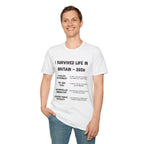 I Survived Life in Britain 2026 T-Shirt — Political Commentary Tee - Our Colours