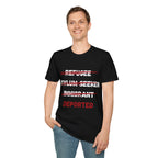 Deported Political T-Shirt — Anti-Refugee/Immigration Statement
