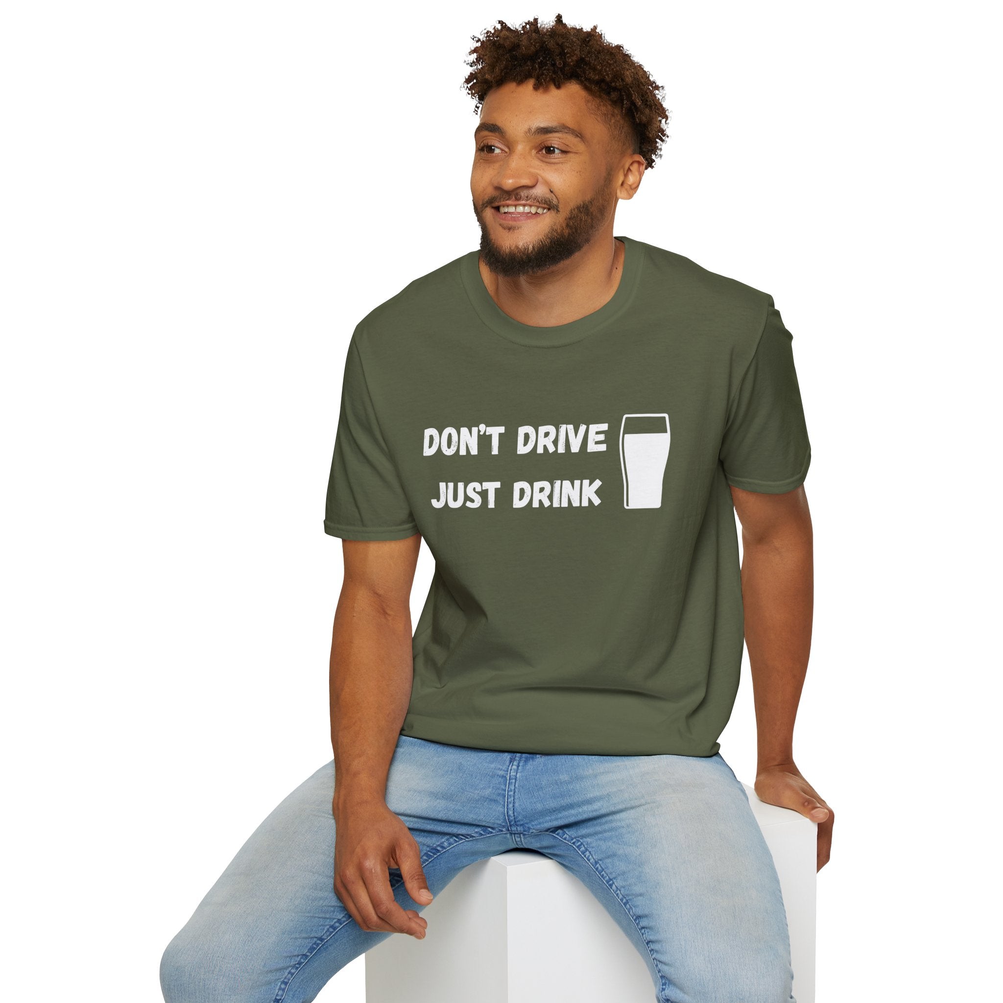 Don't Drive, Just Drink British Humour T-Shirt - Our Colours
