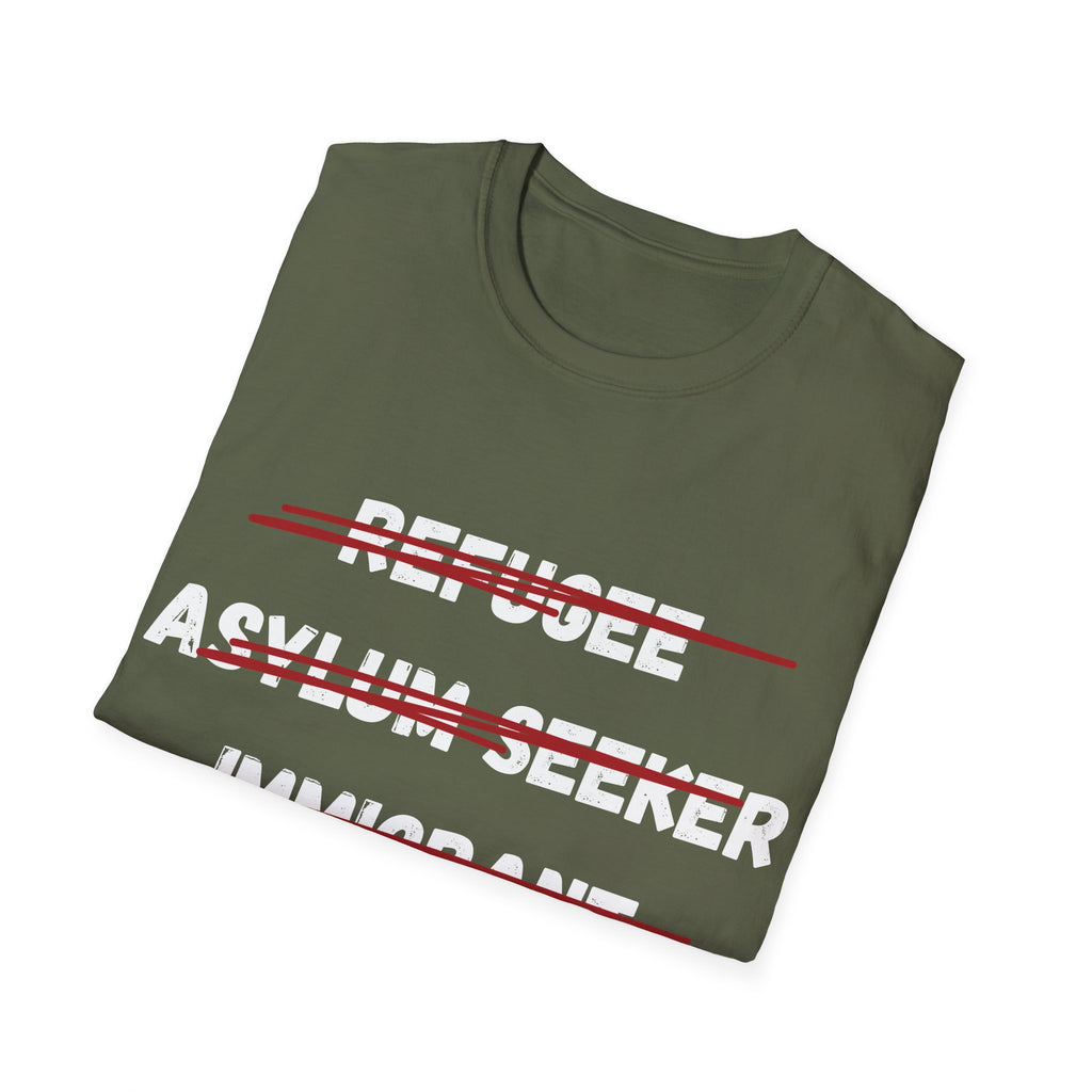Deported Political T-Shirt — Anti-Refugee/Immigration Statement