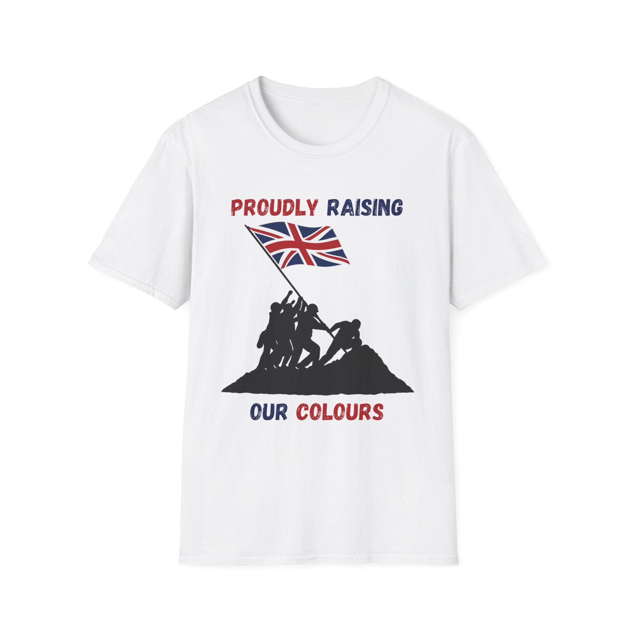 Proudly Raising Our Colours T-Shirt (original) — British Flag Patriotic Tee
