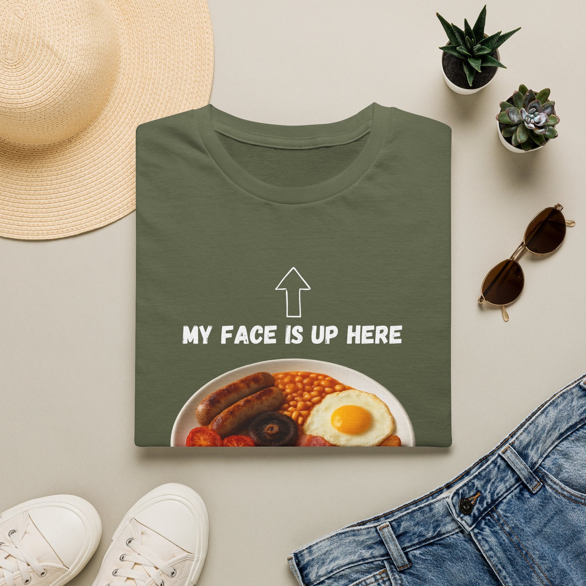 My Face Is Up Here Full English Breakfast T-Shirt - Our Colours