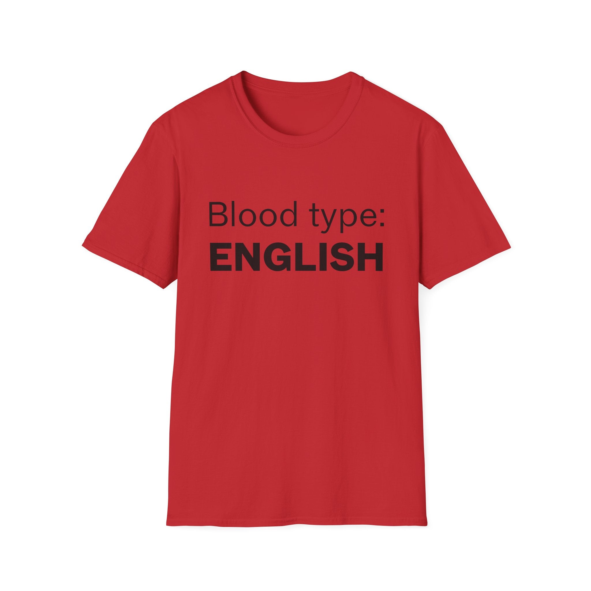 Blood Type: ENGLISH T-Shirt