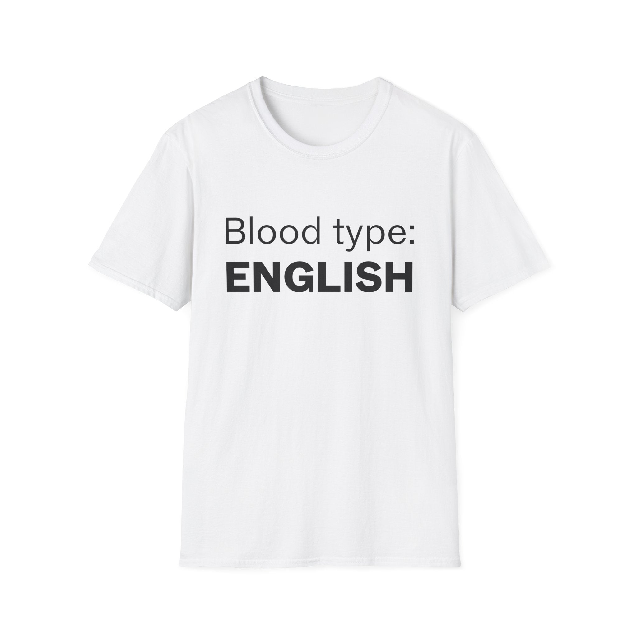 Blood Type: ENGLISH T-Shirt