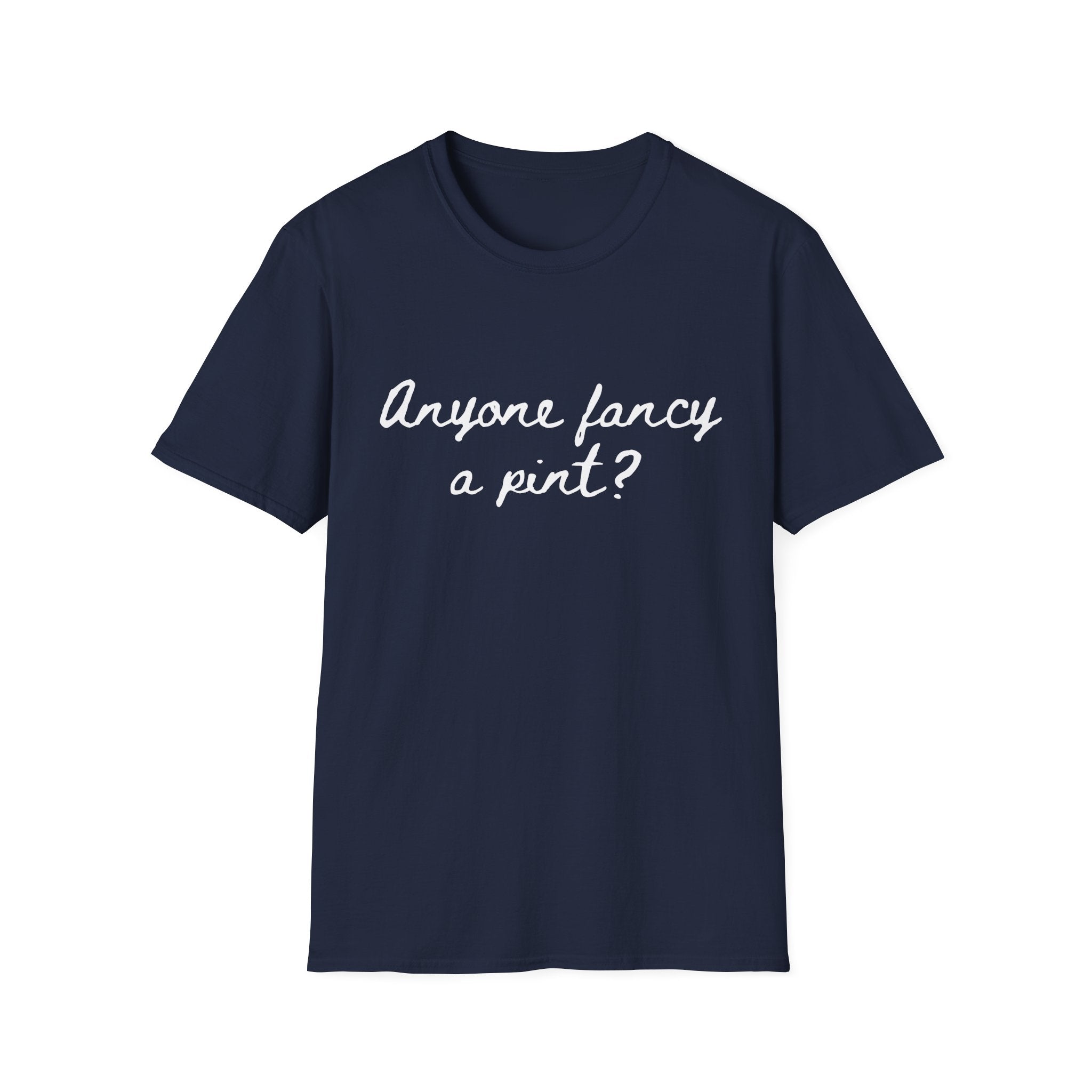 Anyone Fancy a Pint? T‑Shirt – Casual Pub Quote Tee