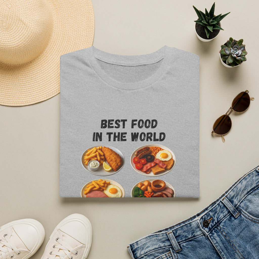 "Best food in the world" — British Humour T-Shirt - Our Colours