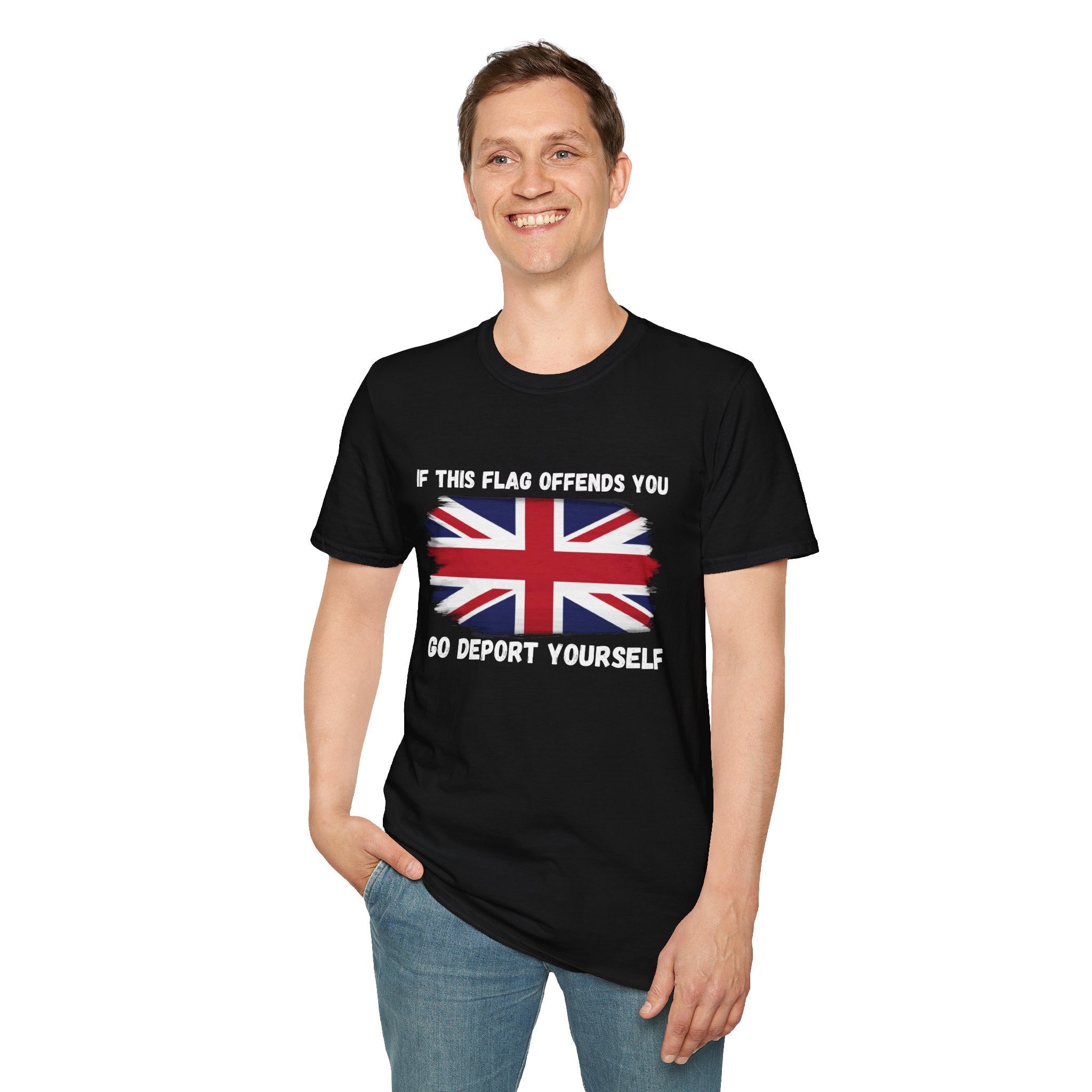 Union Jack Political T-Shirt — "If This Flag Offends You, Go Deport Yourself"