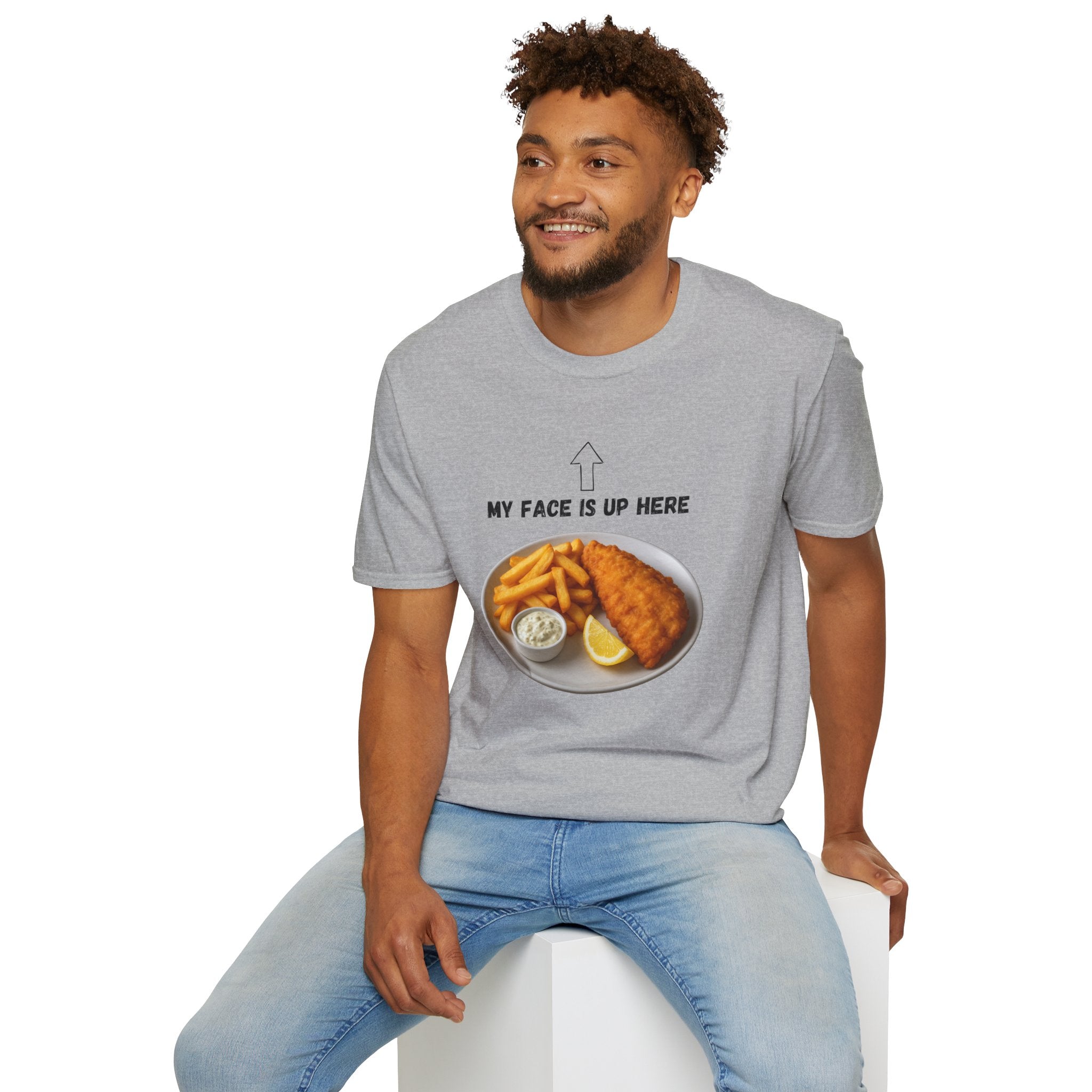 Fish & Chips "My face is up here" British Humour T-Shirt - Our Colours