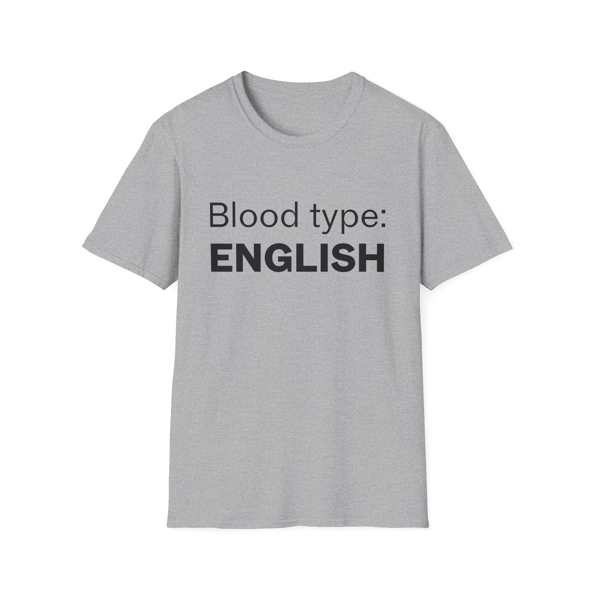 Blood Type: ENGLISH T-Shirt