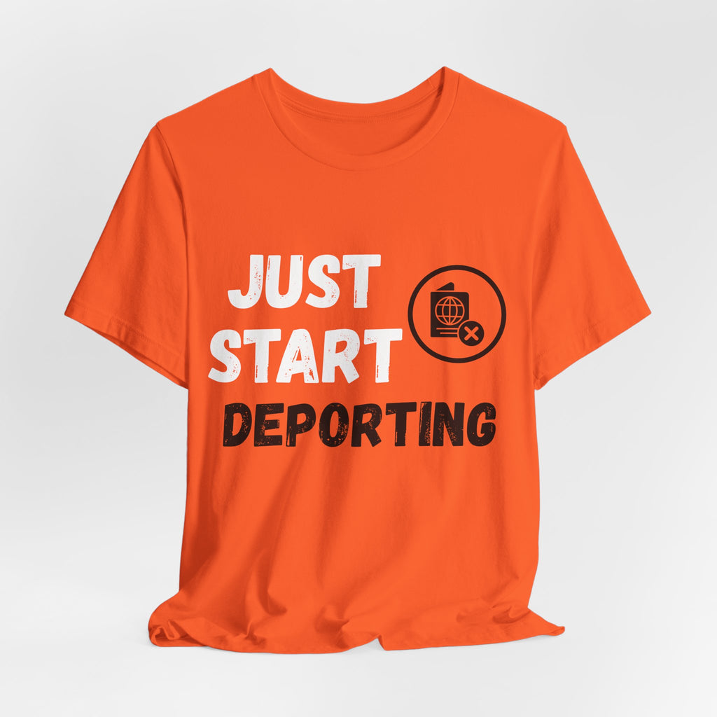 Just Start Deporting British Patriotic T-Shirt