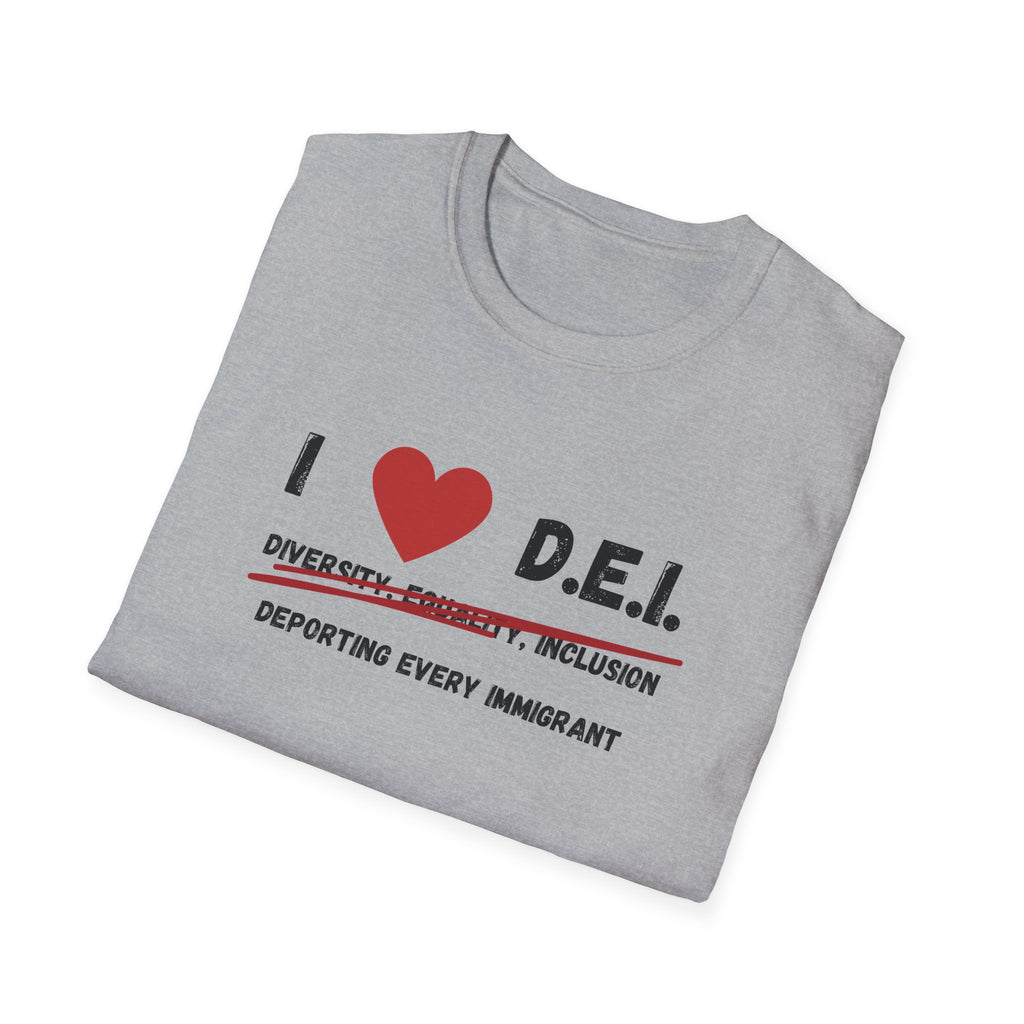 “I Love DEI” — Controversial Political T-Shirt