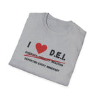 “I Love DEI” — Controversial Political T-Shirt