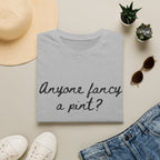Anyone Fancy a Pint? T‑Shirt – Casual Pub Quote Tee