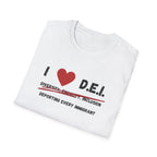 “I Love DEI” — Controversial Political T-Shirt