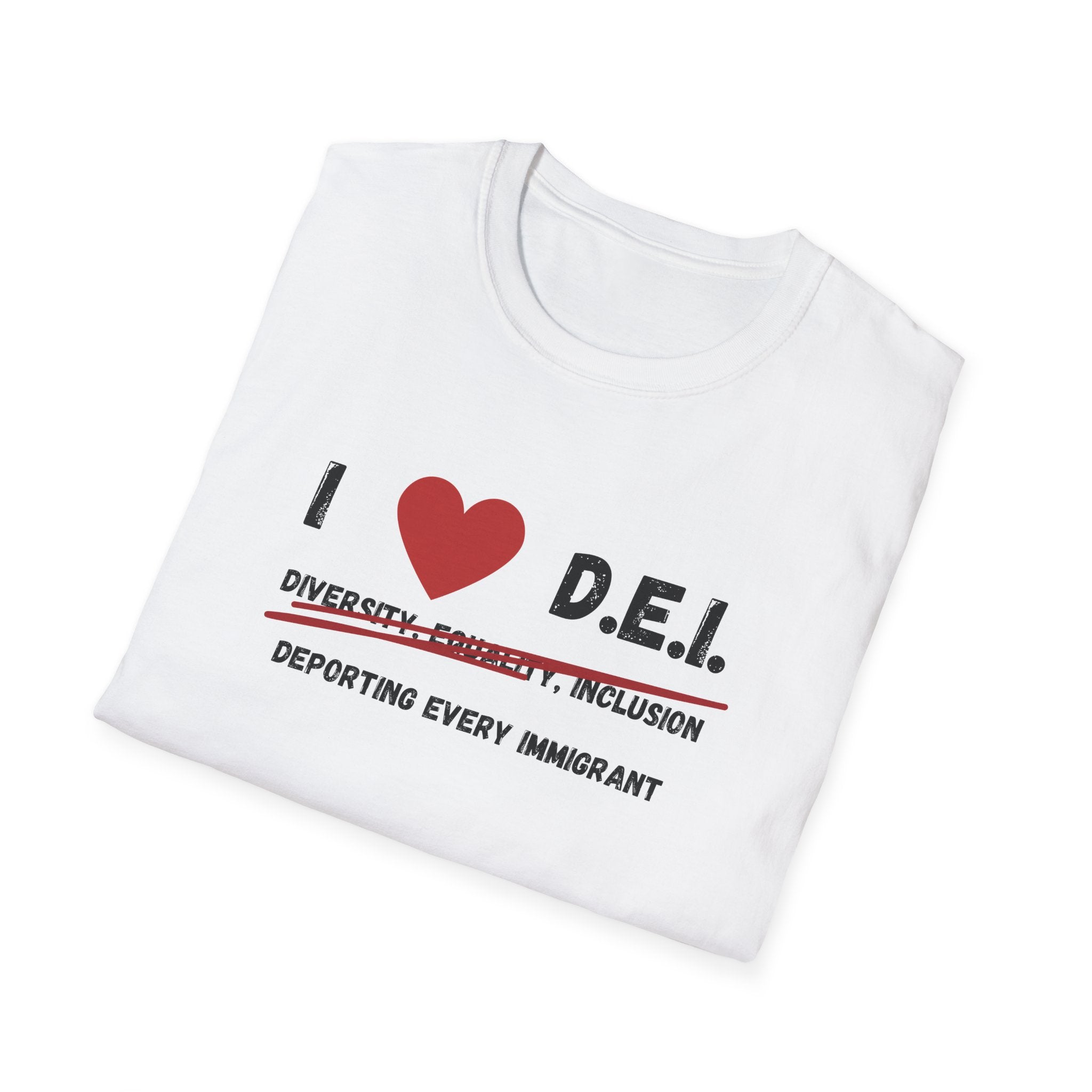 “I Love DEI” — Controversial Political T-Shirt