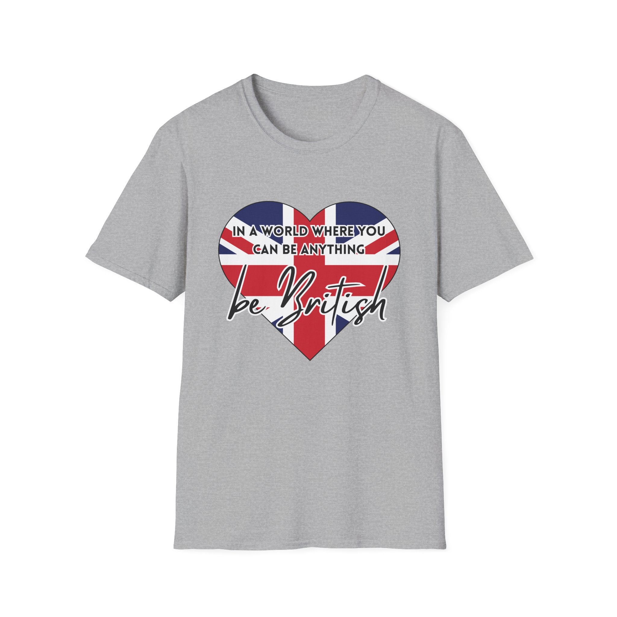 T-Shirt — "In a World Where You Can Be Anything, Be British" Union Jack Heart Tee