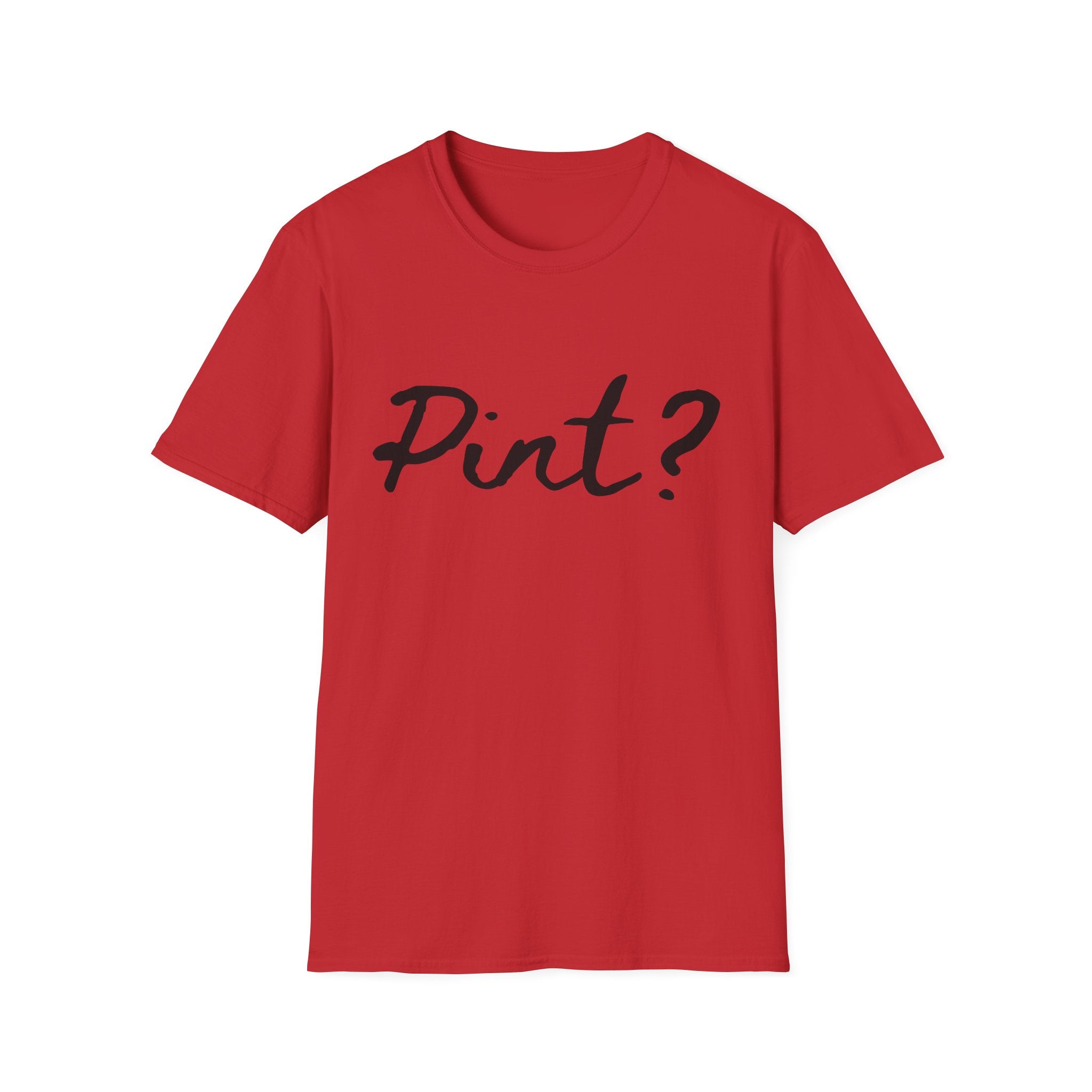 Pint? Graphic T-Shirt — Playful Brewery / Beer Lover Tee