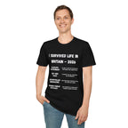 I Survived Life in Britain 2026 T-Shirt — Political Commentary Tee - Our Colours
