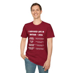 I Survived Life in Britain 2026 T-Shirt — Political Commentary Tee