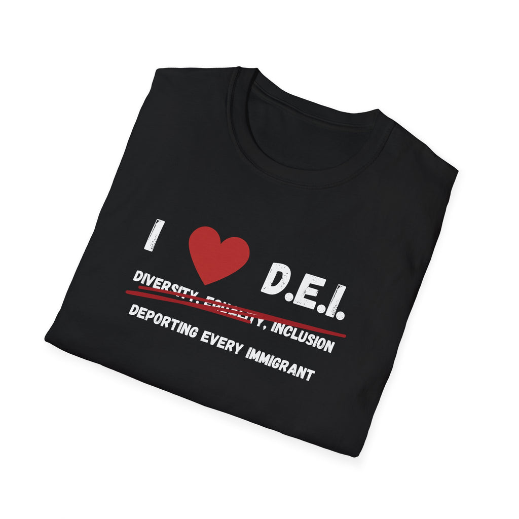 “I Love DEI” — Controversial Political T-Shirt