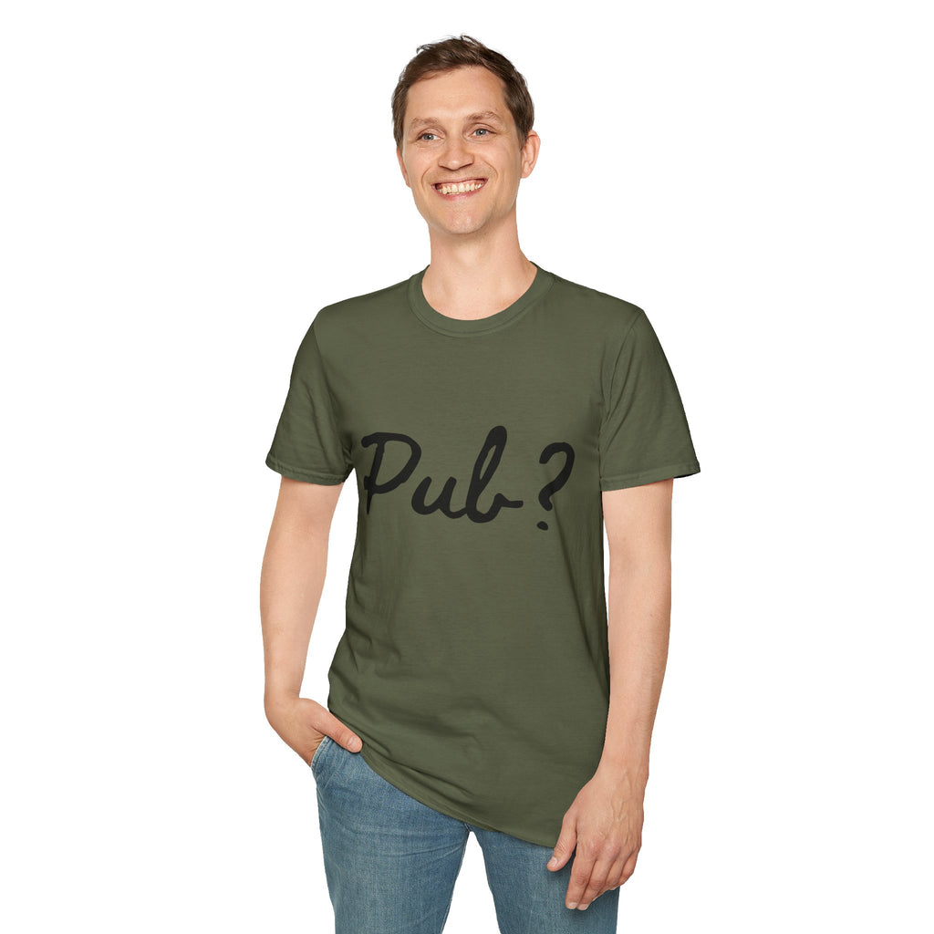 Pub? T-Shirt — Funny Question Graphic Tee for Night Out & Pub Crawl