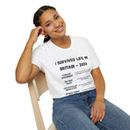 I Survived Life in Britain 2026 T-Shirt — Political Commentary Tee - Our Colours