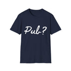 Pub? T-Shirt — Funny Question Graphic Tee for Night Out & Pub Crawl