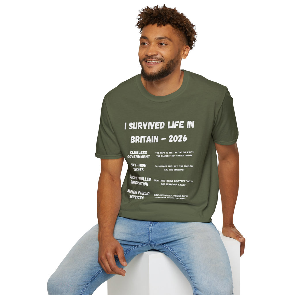 I Survived Life in Britain 2026 T-Shirt — Political Commentary Tee - Our Colours