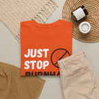 Just Stop Burnham T‑Shirt — Protest Slogan T-shirt
