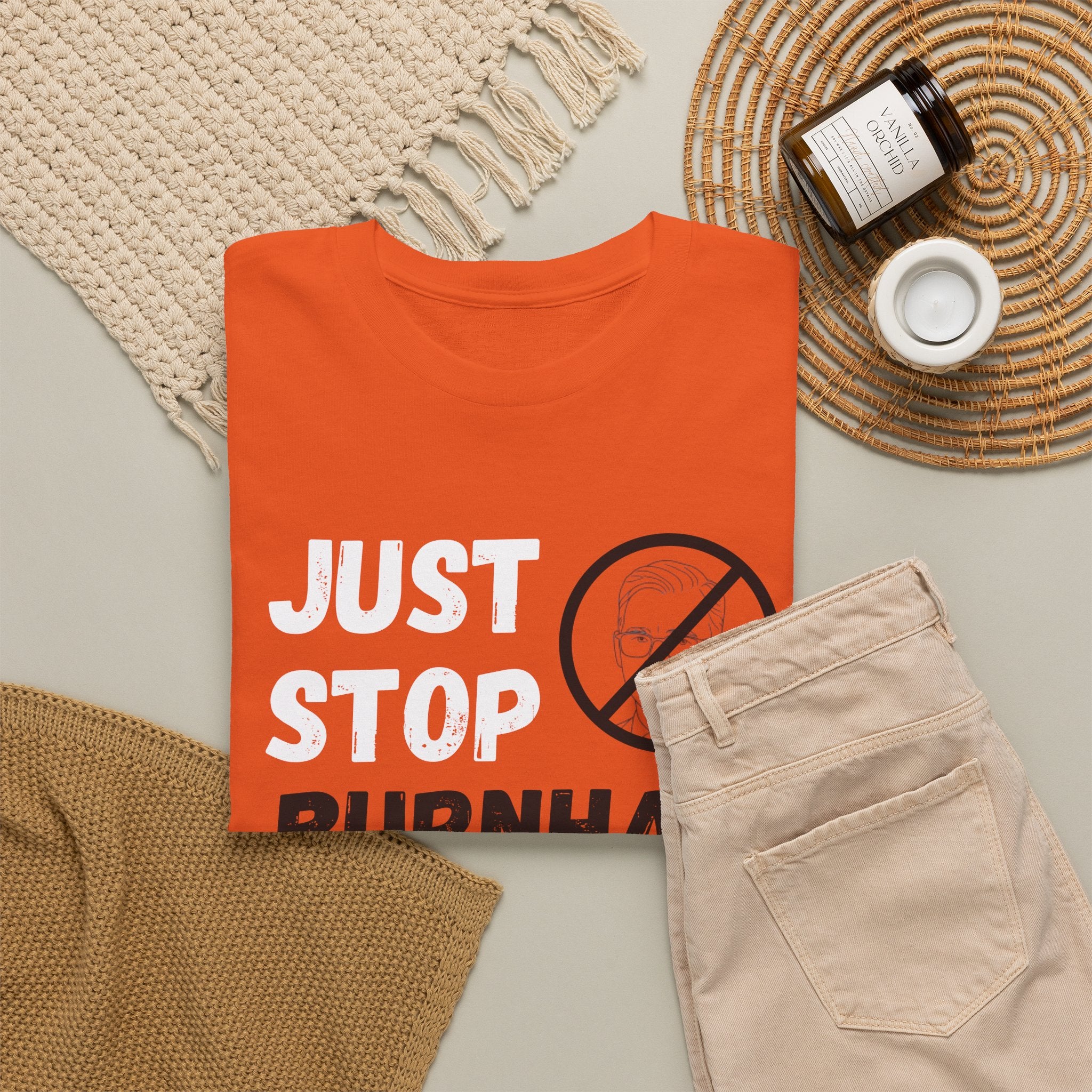Just Stop Burnham T‑Shirt — Protest Slogan T-shirt