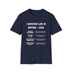 I Survived Life in Britain 2026 T-Shirt — Political Commentary Tee