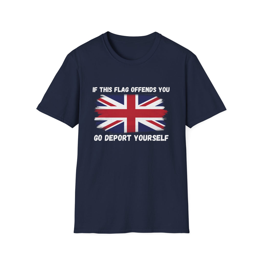 Union Jack Political T-Shirt — "If This Flag Offends You, Go Deport Yourself"