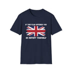 Union Jack Political T-Shirt — "If This Flag Offends You, Go Deport Yourself"